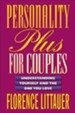 Personality Plus for Couples: Understanding Yourself and the One You Love - eBook