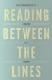 Reading Between the Lines: A Christian Guide to Literature - eBook