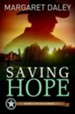 Saving Hope: Men of the Texas Rangers Book 1 - eBook