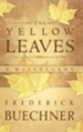 The Yellow Leaves: A Miscellany - eBook