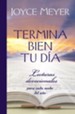 Termina Bien tu D?a: Lecturas Devocionales para Cada Noche del A?o - eBook