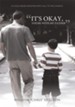 It's Okay, You're With My Father: (A Child Abuse Investigator's call to the Church) - eBook