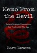 Memo From the Devil: Satan's Strategic Preparations For The End Of The Age - eBook
