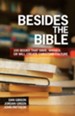 Besides the Bible: 100 Books that Have, Should, or Will Create Christian Culture - eBook