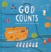 God Counts: Numbers in His Word and His World