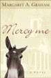 Mercy Me: A Novel - eBook