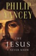 The Jesus I Never Knew - eBook