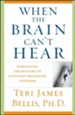 When the Brain Can't Hear: Unraveling the Mystery of Auditory Processing Disorder