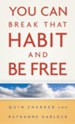 You Can Break That Habit and Be Free - eBook
