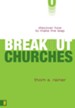 Breakout Churches: Discover How to Make the Leap - eBook