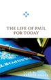 The Life of Paul for Today - eBook