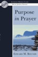 Purpose in Prayer: (Authentic Original Classic) - eBook