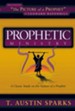 Prophetic Ministry: A Classic Study on the Nature of a Prophet - eBook