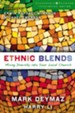 Ethnic Blends: Mixing Diversity into Your Local Church - eBook