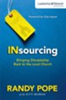 Insourcing: Bringing Discipleship Back to the Local Church - eBook