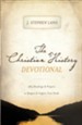 The Christian History Devotional: 365 Readings & Prayers to Deepen & Inspire Your Faith - eBook