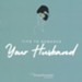 Simply Romantic Tips to Romance Your Husband, Updated