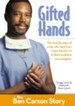 Gifted Hands, Kids Edition: The Ben Carson Story - eBook