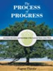 The Process of Progress: Growing in the Grace and Knowledge of our Lord and Savior Jesus Christ - eBook