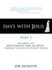 Days with Jesus Part 1: Exploring the Mysterious Life of Jesus through the Eyes of His Best Friend - eBook
