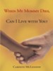 When My Mommy Dies, Can I Live with You? - eBook