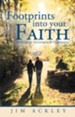 Footprints Into Your Faith: Enlightening, Encouraging & Empowering - eBook