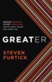 Greater: Dream Bigger. Start Smaller. Ignite God's Vision for Your Life. - eBook