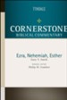 Ezra, Nehemiah, Esther: Cornerstone Biblical Commentary, Volume 5B
