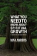 What You Need to Know About Spiritual Growth: 12 Lessons That Can Change Your Life - eBook