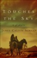 Touches the Sky: A Novel - eBook