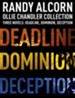 Ollie Chandler Collection: Three Novels: Deadline, Dominion, Deception / Combined volume - eBook