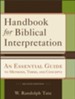 Handbook for Biblical Interpretation: An Essential Guide to Methods, Terms, and Concepts - eBook