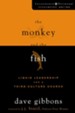 The Monkey and the Fish: Liquid Leadership for a Third-Culture Church - eBook