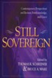 Still Sovereign: Contemporary Perspectives on Election, Foreknowledge, and Grace - eBook