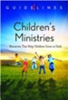Guidelines for Leading Your Congregation 2013-2016 - Children's Ministries: Ministries that Help Children Grow in Faith - eBook