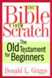 The Bible from Scratch: The Old Testament for Beginners - eBook