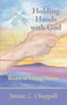Holding Hands With God: Rivers of Living Waters - eBook