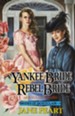 Yankee Bride / Rebel Bride: Book 5 - eBook