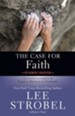 The Case for Faith-Student Edition: A Journalist Investigates the Toughest Objections to Christianity - eBook