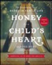 Honey for a Child's Heart Updated and Expanded: The Imaginative Use of Books in Family Life