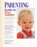 Parenting Guide to Your Toddler - eBook