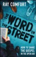 The Word On The Street: How To Share The Gospel In The Open Air