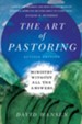 The Art of Pastoring: Ministry Without All the Answers / Revised - eBook