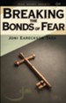 Breaking the Bonds of Fear Pamphlet