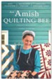 An Amish Quilting Bee: Three Stories