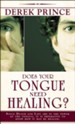 Does Your Tongue Need Healing?