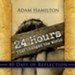 24 Hours That Changed the World - 40 Days of Reflection - eBook