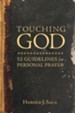 Touching God: 52 Guidelines for Personal Prayer / Digital original - eBook