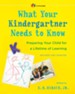 What Your Kindergartner Needs to Know (Revised and updated) - eBook