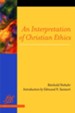 An Interpretation of Christian Ethics - eBook